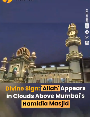 'Allah' Appears in Clouds Above Mumbai Mosque, Awes Worshippers
